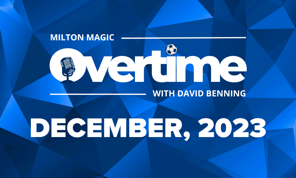 Overtime: December 2023 Edition – Beyond the Final Whistle and in Overtime:  Nurturing Character and Growth at Milton Magic  featured image